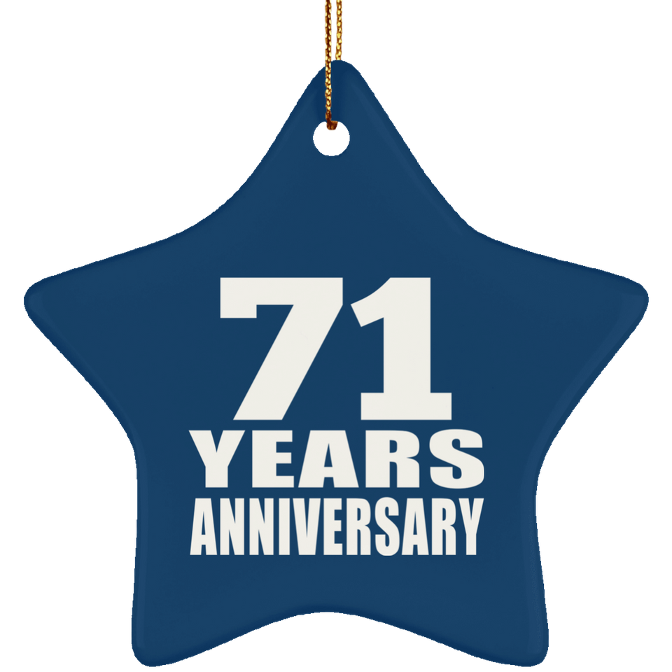 71st Anniversary 71 Years - Star Ornament