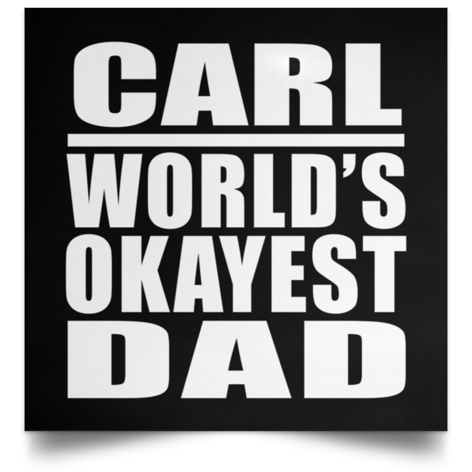 Carl World's Okayest Dad - Poster Square