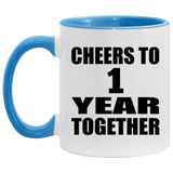 1st Anniversary Cheers To 1 Year Together - 11oz Accent Mug Blue