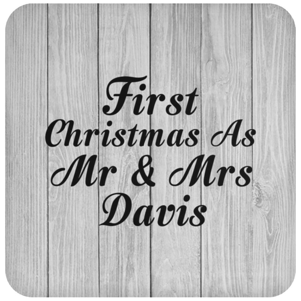 First Christmas As Mr & Mrs Davis - Drink Coaster F
