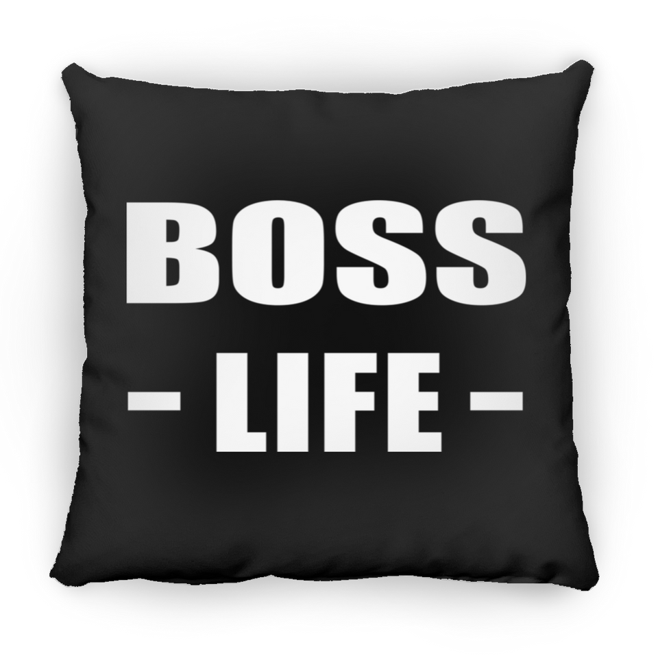 Boss Life - Throw Pillow Black