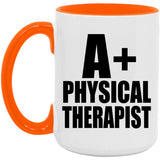 A+ Physical Therapist - 15oz Accent Mug Orange