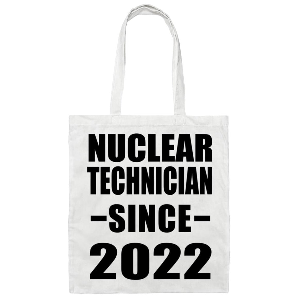 Nuclear Technician Since 2022 - Tote Bag White