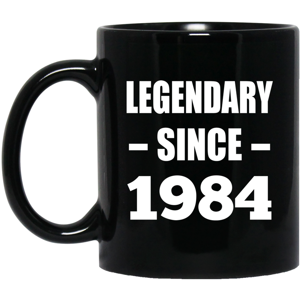 40th Birthday Legendary Since 1984 - 11oz Coffee Mug Black