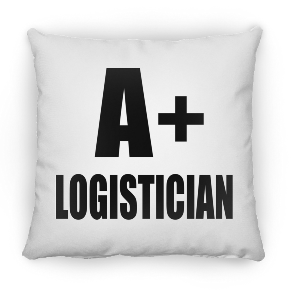 A+ Logistician - Throw Pillow