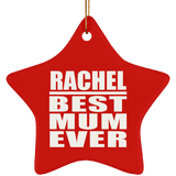 Rachel Best Mum Ever - Star Ornament