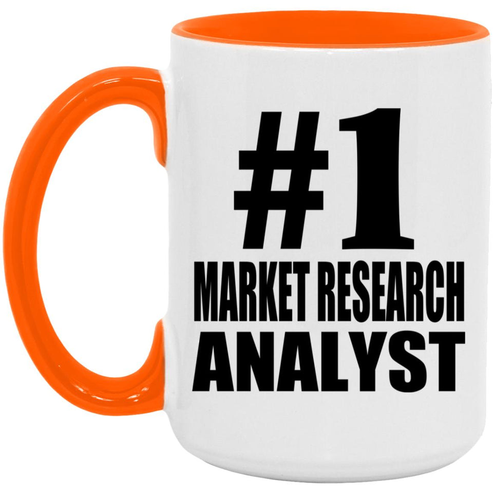 Number One #1 Market Research Analyst - 15oz Accent Mug Orange