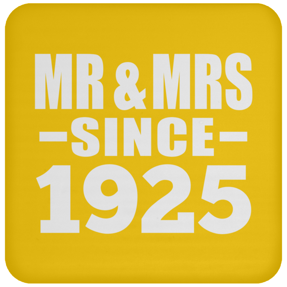 99th Anniversary Mr & Mrs Since 1925 - Drink Coaster