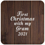 First Christmas With My Gram 2021 - Drink Coaster D
