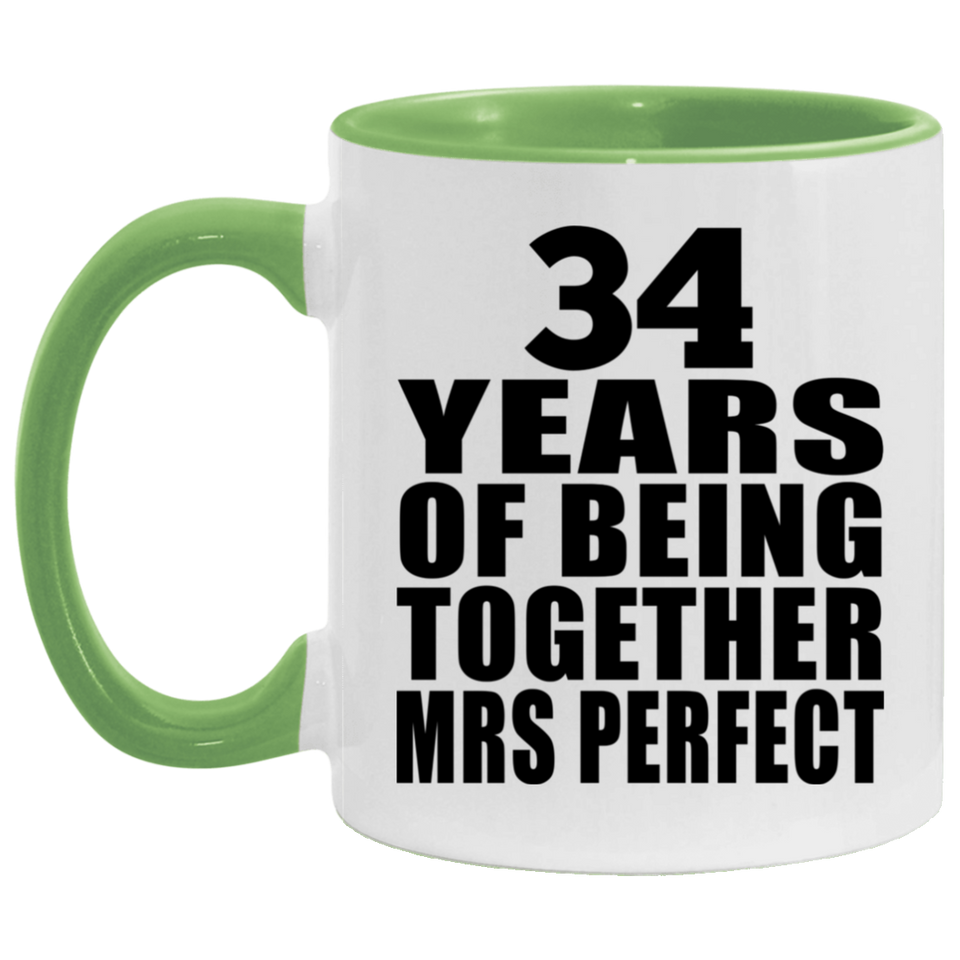 34th Anniversary 34 Years Of Being Mrs Perfect - 11oz Accent Mug Green