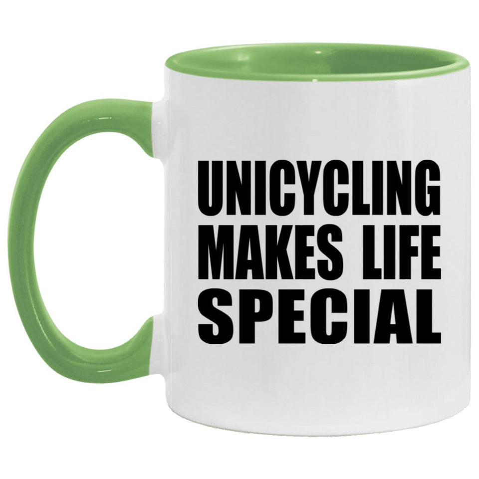 Unicycling Makes Life Special - 11oz Accent Mug Green