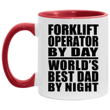 Forklift Operator By Day World's Best Dad By Night - 11oz Accent Mug Red