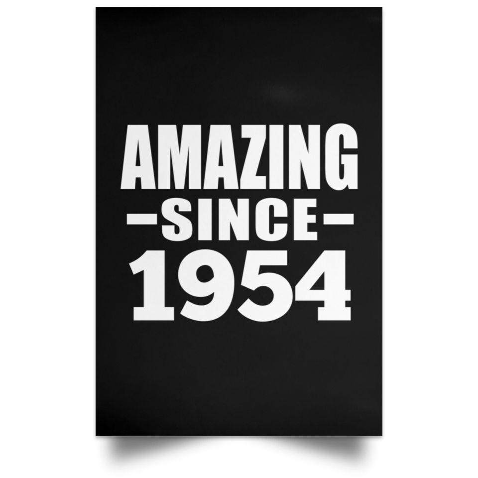 70th Birthday Amazing Since 1954 - Poster Portrait