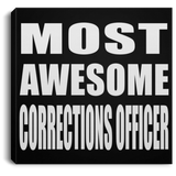 Most Awesome Corrections Officer - Canvas Square