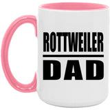Rottweiler Dad - 15oz Accent Mug Pink