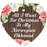 All I Want For Christmas Is My Norwegian Elkhound - Heart Ornament A