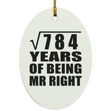 28th Anniversary Square Root of 784 Years of Being Mr Right - Oval Ornament