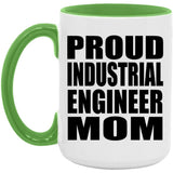 Proud Industrial Engineer Mom - 15oz Accent Mug Green