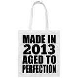 11th Birthday Made In 2013 Aged to Perfection - Tote Bag White