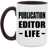 Publication Editor Life - 15oz Accent Mug Black