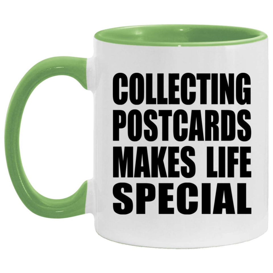 Collecting Postcards Makes Life Special - 11oz Accent Mug Green