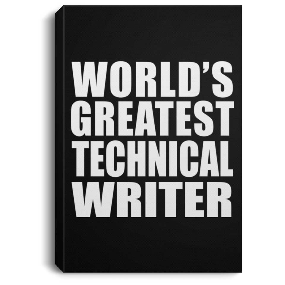 World's Greatest Technical Writer - Canvas Portrait