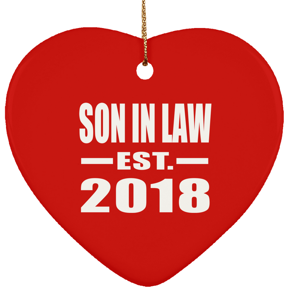 Son In Law Established EST. 2018 - Heart Ornament