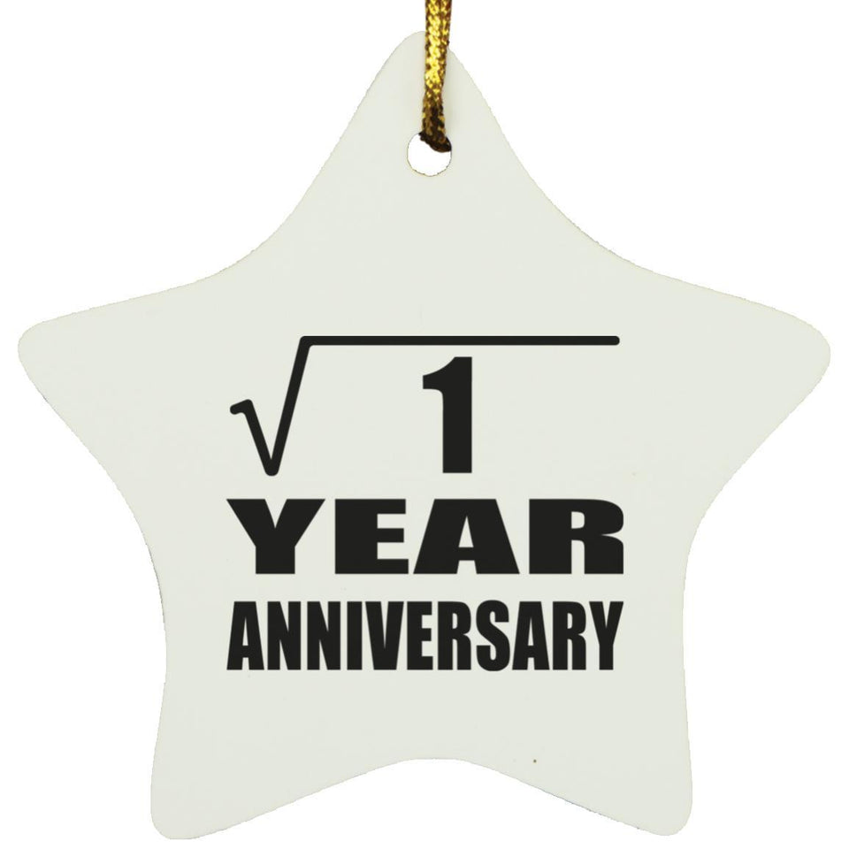 1st Anniversary Square Root of 1 Year Anniversary - Star Ornament