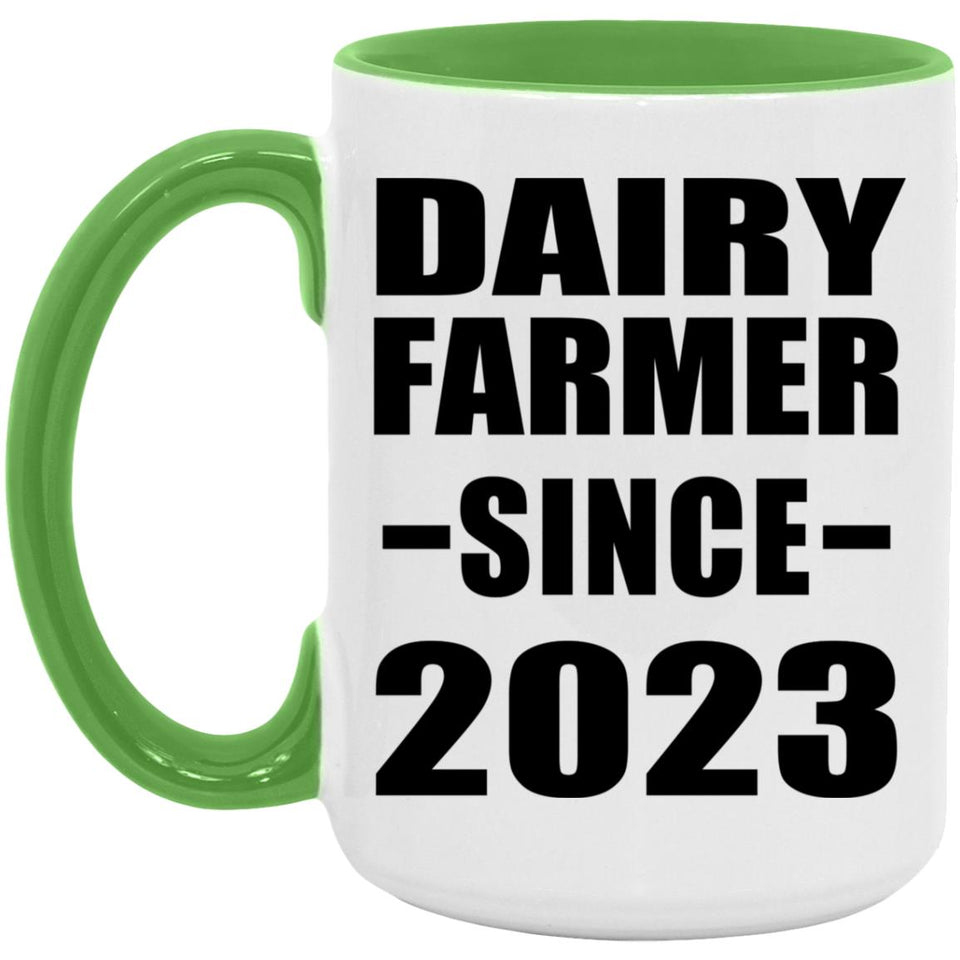 Dairy Farmer Since 2023 - 15oz Accent Mug Green