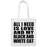 All I Need Is Love And My Black And White Cat - Tote Bag White