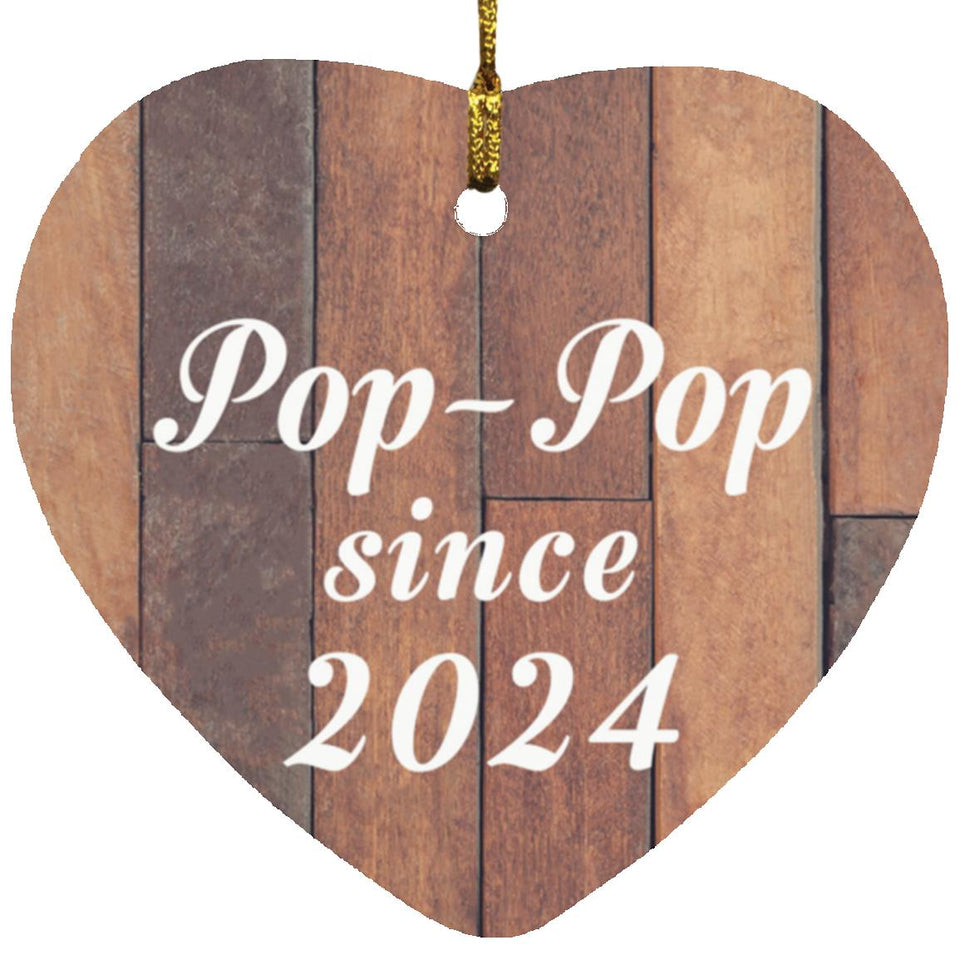 Pop-Pop Since 2024 - Heart Ornament E