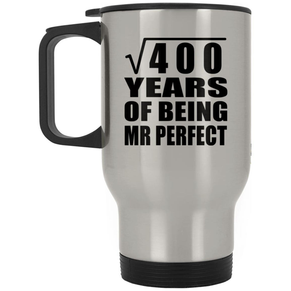 20th Anniversary Square Root of 400 Years of Mr Perfect - Silver Travel Mug