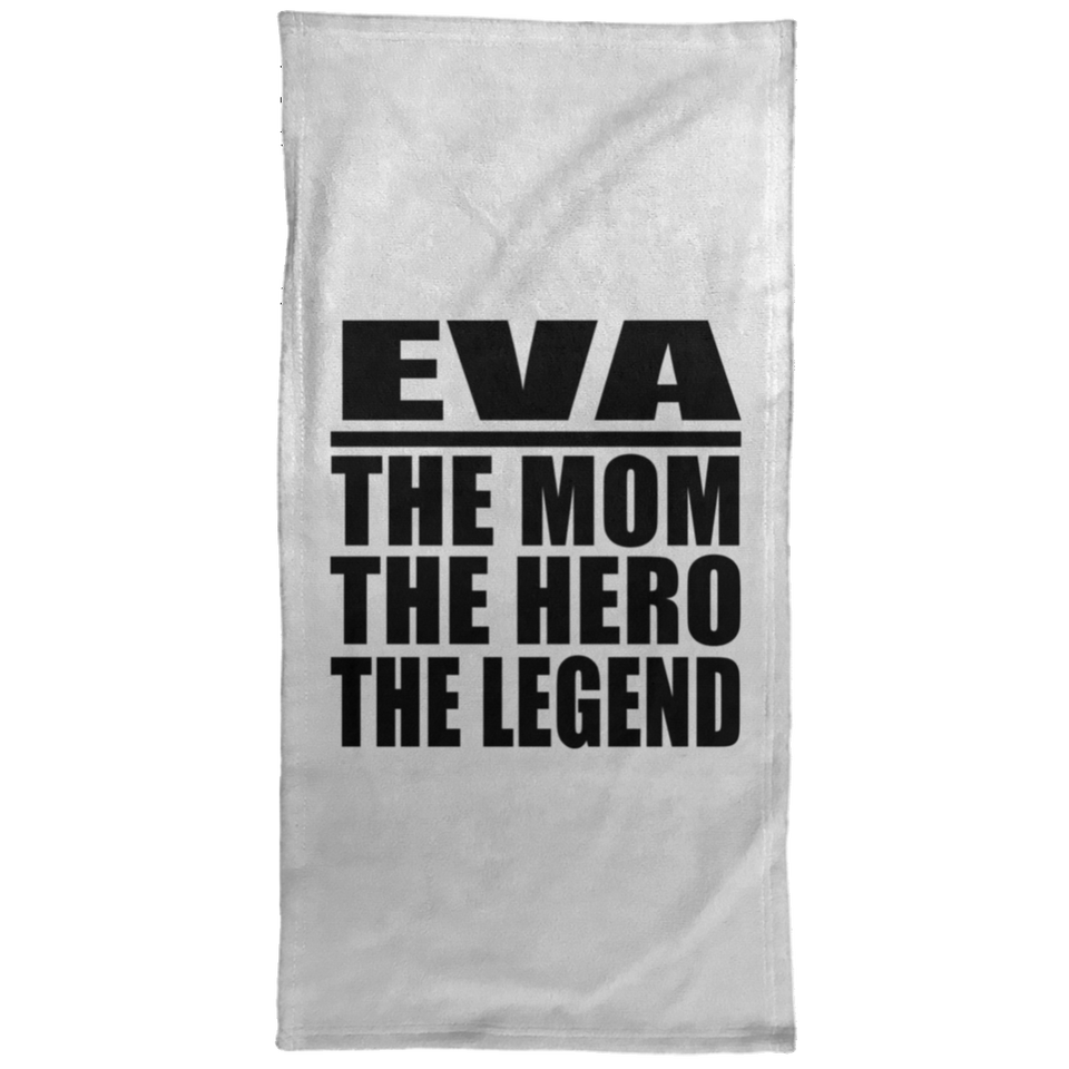 Eva The Mom The Hero The Legend - Hand Towel