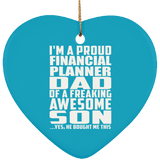 Proud Financial Planner Dad Of Awesome Son - Heart Ornament