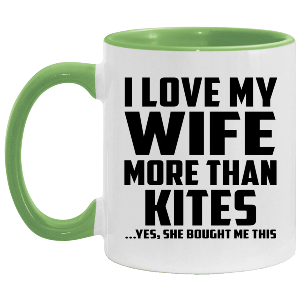 I Love My Wife More Than Kites - 11oz Accent Mug Green