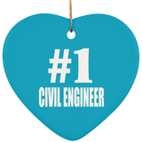 Number One #1 Civil Engineer - Heart Ornament