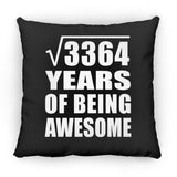 58th Birthday Square Root of 3364 Years of Being Awesome - Throw Pillow Black