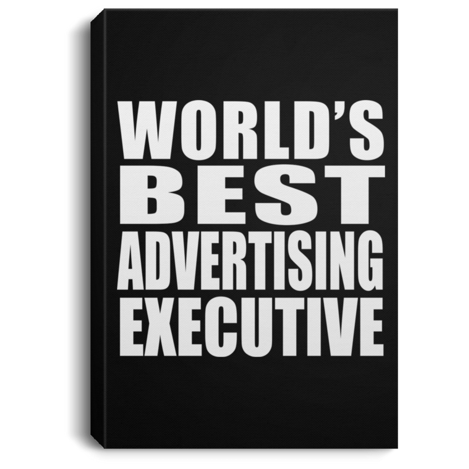 World's Best Advertising Executive - Canvas Portrait