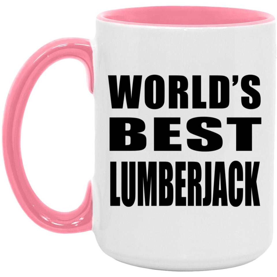 World's Best Lumberjack - 15oz Accent Mug Pink