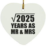 45th Anniversary Square Root of 2025 Years As Mr & Mrs - Heart Ornament