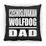 Czechoslovakian Wolfdog Dad - Throw Pillow Black