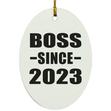 Boss Since 2023 - Oval Ornament
