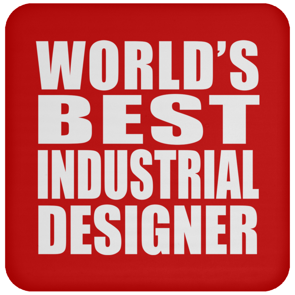 World's Best Industrial Designer - Drink Coaster
