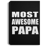 Most Awesome Papa - Canvas Portrait