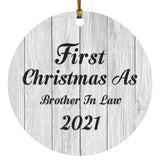 First Christmas As Brother In Law 2021 - Circle Ornament F