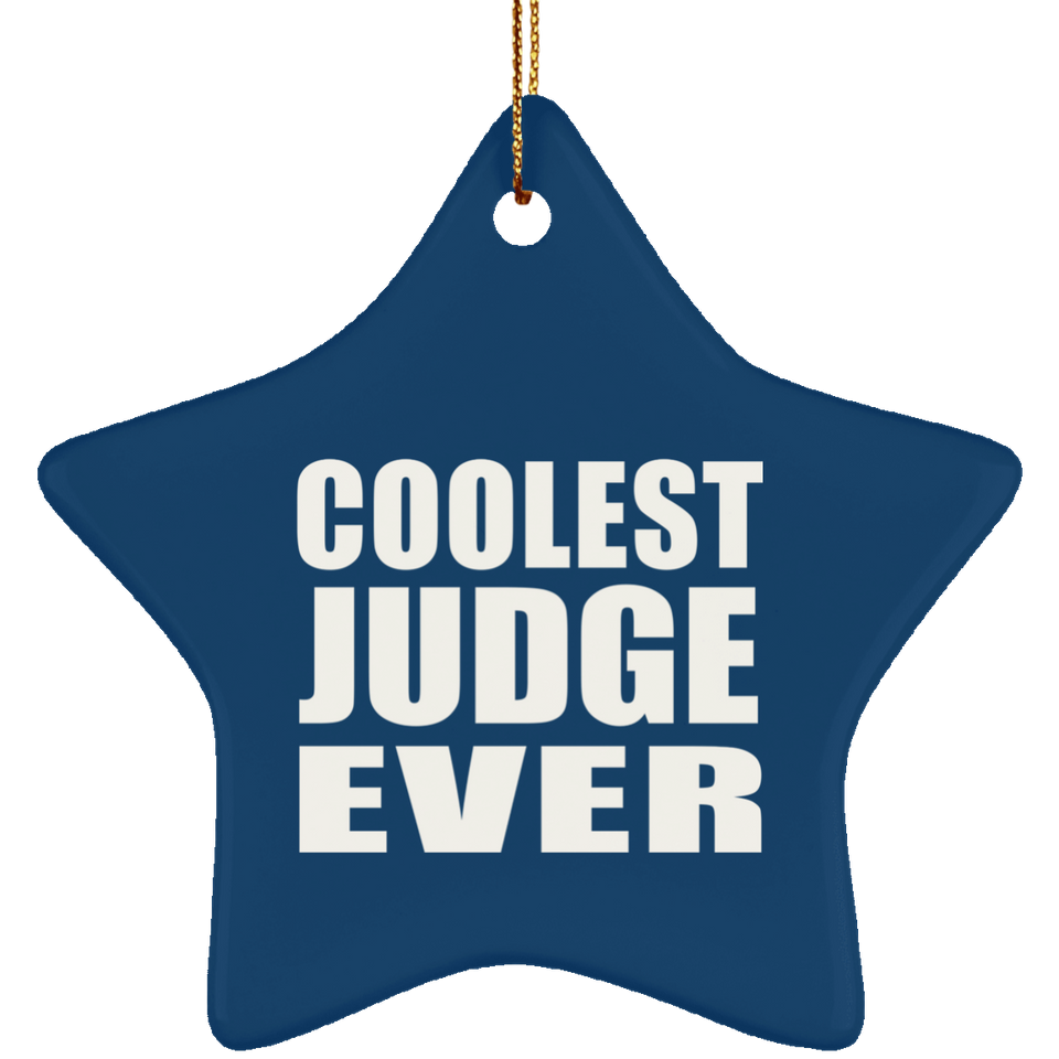 Coolest Judge Ever - Star Ornament