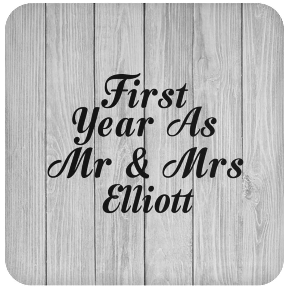 First Year As Mr & Mrs Elliott - Drink Coaster F