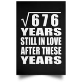 26th Anniversary Square Root of 676 Years Still In Love - Poster Portrait