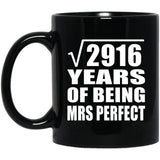 54th Anniversary Square Root of 2916 Years of Mrs Perfect - 11oz Coffee Mug Black
