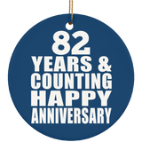 Happy 82nd Anniversary 82 Years & Counting - Circle Ornament